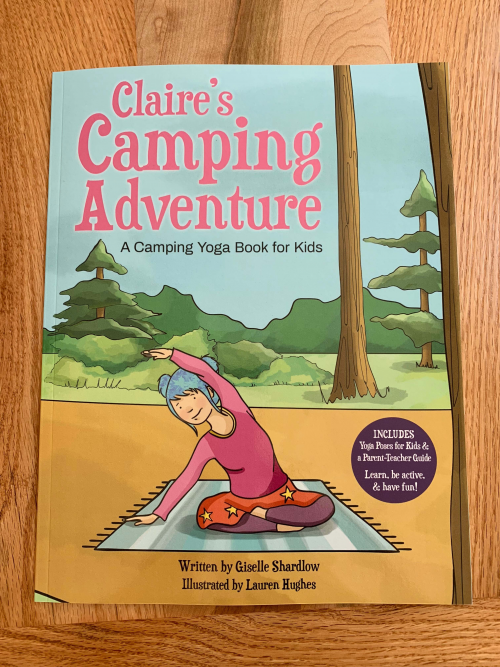 Kids Yoga Stories Announces New Kids Yoga Book: Claire\'s Camping Adventure