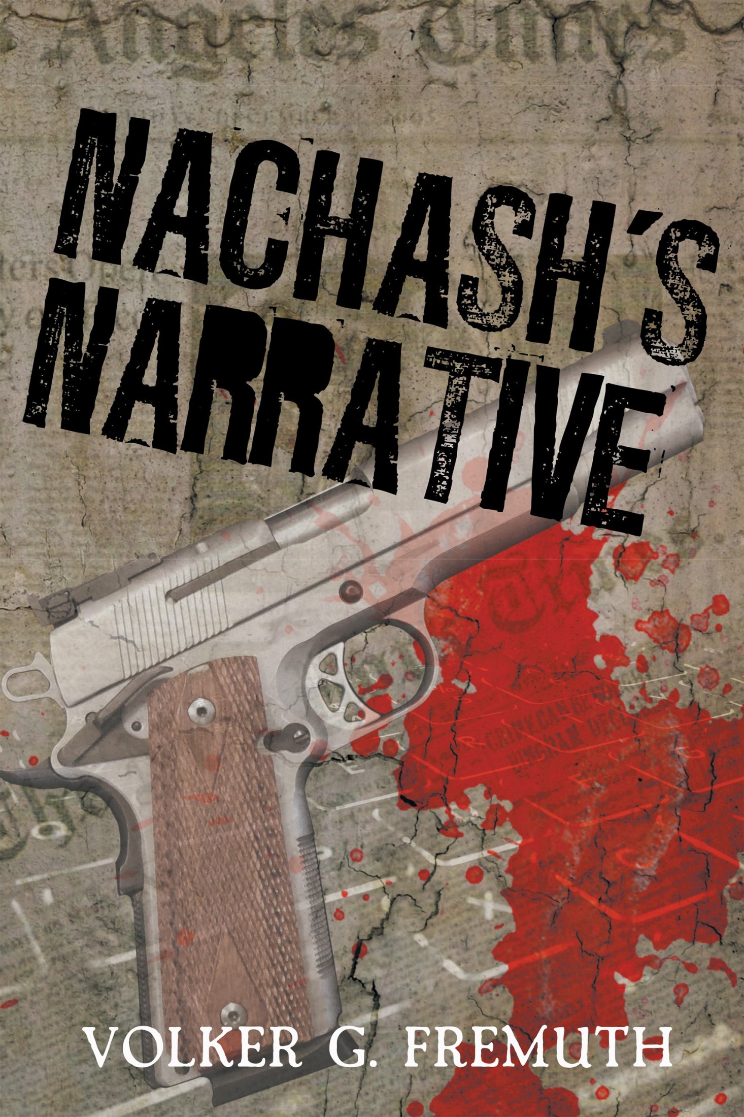 Volker Fremuth’s “Nachash’s Narrative” becomes #1 Amazon Best Seller