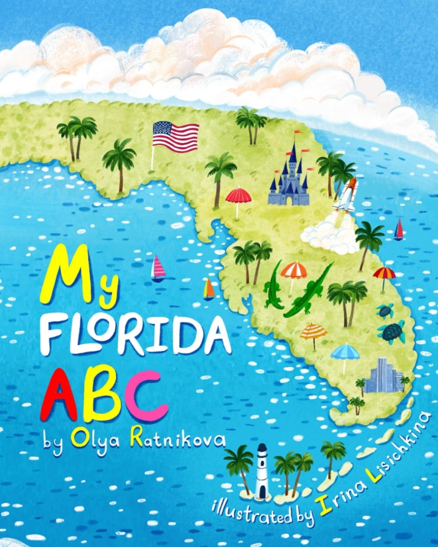 Olya Ratnikova Releases New Children’s Book - My ABC Florida Olya Ratnikova Releases New Children’s Book - My ABC Florida