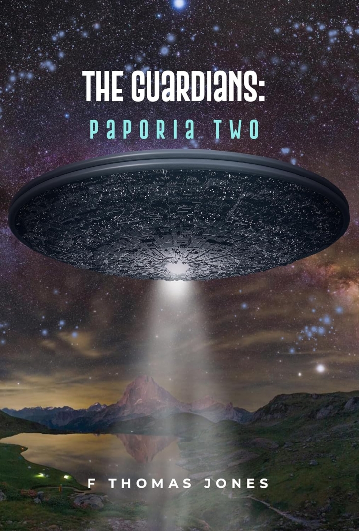 Leavitt Peak Press Announces the Release of the Guardians: Paporia Two by F. Thomas Jones - A Bold New Chapter in an Epic Interstellar Saga Leavitt Peak Press Announces the Release of the Guardians: Paporia Two by F. Thomas Jones - A Bold New Chapter in an Epic Interstellar Saga
