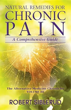Break Free from the Grip of Pain: Awaken the Body’s Natural Healing Power Break Free from the Grip of Pain: Awaken the Body’s Natural Healing Power