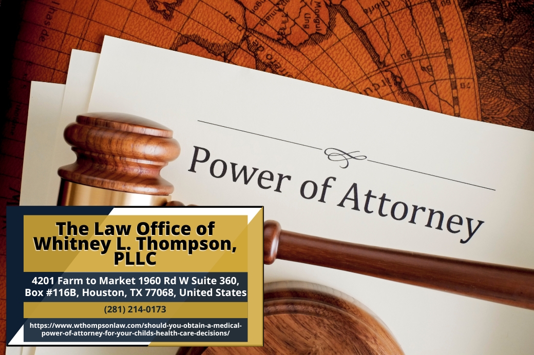 Houston Estate Planning Attorney Whitney L. Thompson Issues Guidance On Medical Powers Of Attorney For Adult Children Houston Estate Planning Attorney Whitney L. Thompson Issues Guidance On Medical Powers Of Attorney For Adult Children