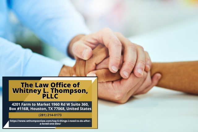 Houston Probate Attorney Whitney L. Thompson Releases Step-By-Step Guidance For Families Navigating Loss In Texas Houston Probate Attorney Whitney L. Thompson Releases Step-By-Step Guidance For Families Navigating Loss In Texas