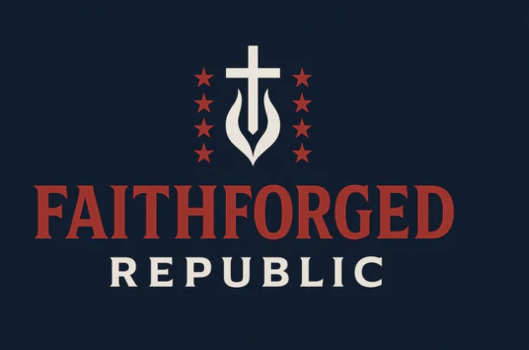 FaithForgedRepublic Offers Churches and Religious Groups Apparel Celebrating Biblical Values and American Heritage FaithForgedRepublic Offers Churches and Religious Groups Apparel Celebrating Biblical Values and American Heritage