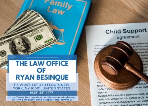 New York City Family Law Attorney Ryan Besinque Discusses Cost-of-Living Realities in Child Support and Alimony New York City Family Law Attorney Ryan Besinque Discusses Cost-of-Living Realities in Child Support and Alimony