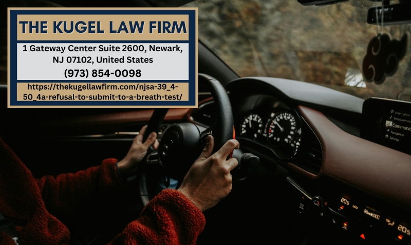 New Jersey DUI Defense Attorney Rachel Kugel Explains Consequences of Refusing a Breath Test Under N.J.S.A. 39:4-50.4a New Jersey DUI Defense Attorney Rachel Kugel Explains Consequences of Refusing a Breath Test Under N.J.S.A. 39:4-50.4a