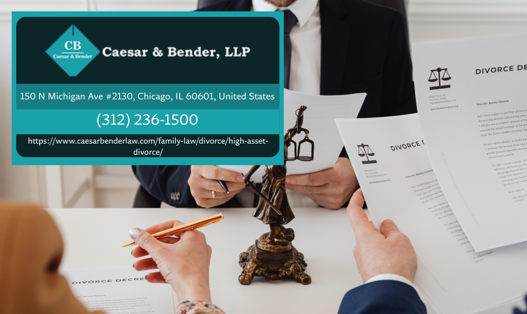 Chicago High Net Worth Divorce Attorney Michael Ian Bender Explains Property Division and Asset Valuation in Complex Estate Cases Chicago High Net Worth Divorce Attorney Michael Ian Bender Explains Property Division and Asset Valuation in Complex Estate Cases