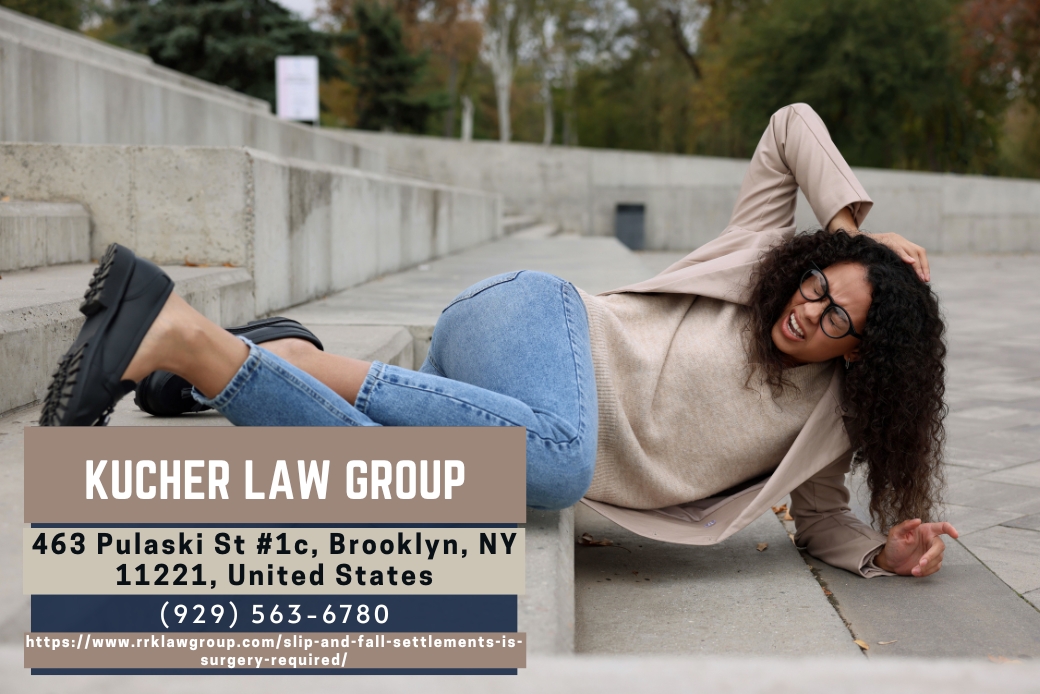 Brooklyn Slip and Fall Attorney Samantha Kucher Explains Settlement Options for Non-Surgical Injuries Brooklyn Slip and Fall Attorney Samantha Kucher Explains Settlement Options for Non-Surgical Injuries