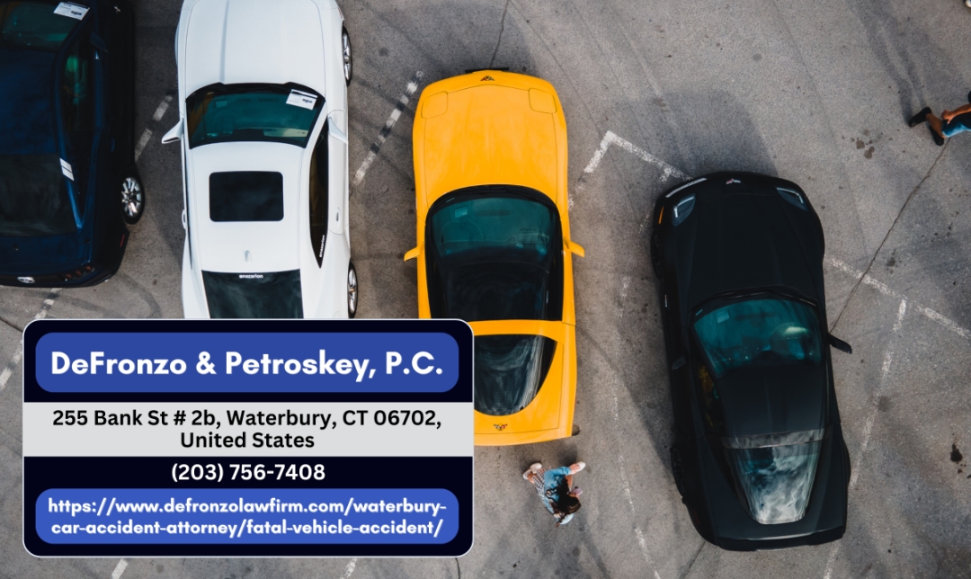 Waterbury Fatal Car Accident Attorney Dan Petroskey Addresses Wrongful Death Claims and Compensation in Connecticut