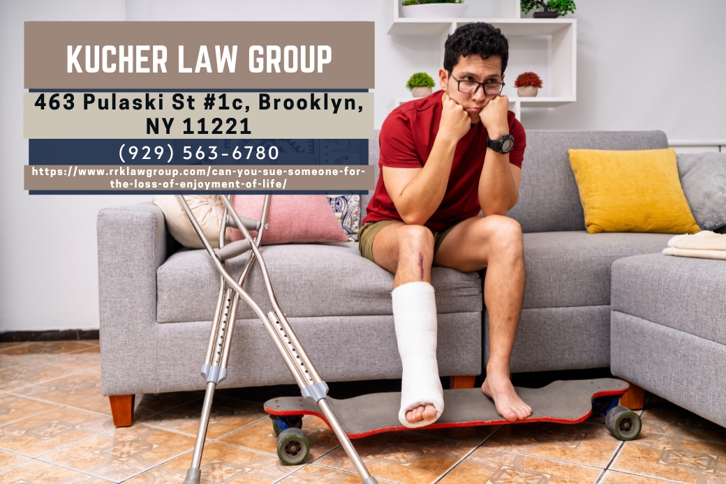 Brooklyn Personal Injury Attorney Samantha Kucher Explains How Loss of Enjoyment of Life Affects New York Injury Claims Brooklyn Personal Injury Attorney Samantha Kucher Explains How Loss of Enjoyment of Life Affects New York Injury Claims