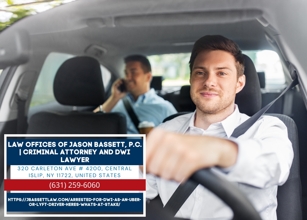 Suffolk County DWI Defense Attorney Jason Bassett Outlines What Rideshare Drivers Face After a DWI Arrest in New York Suffolk County DWI Defense Attorney Jason Bassett Outlines What Rideshare Drivers Face After a DWI Arrest in New York