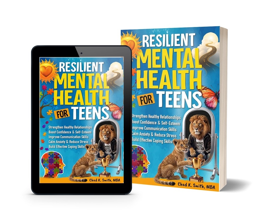 New Book Resilient Mental Health for Teens Gives Young People Practical Tools to Build Confidence, Reduce Stress, and Strengthen Emotional Resilience New Book Resilient Mental Health for Teens Gives Young People Practical Tools to Build Confidence, Reduce Stress, and Strengthen Emotional Resilience