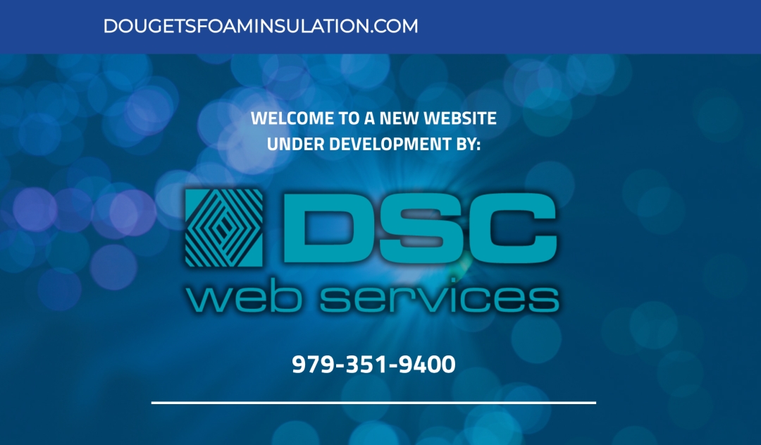 DSC Web Services Helps Put Douget’s Spray On Spray Foam Insulation on the SEO Map DSC Web Services Helps Put Douget’s Spray On Spray Foam Insulation on the SEO Map