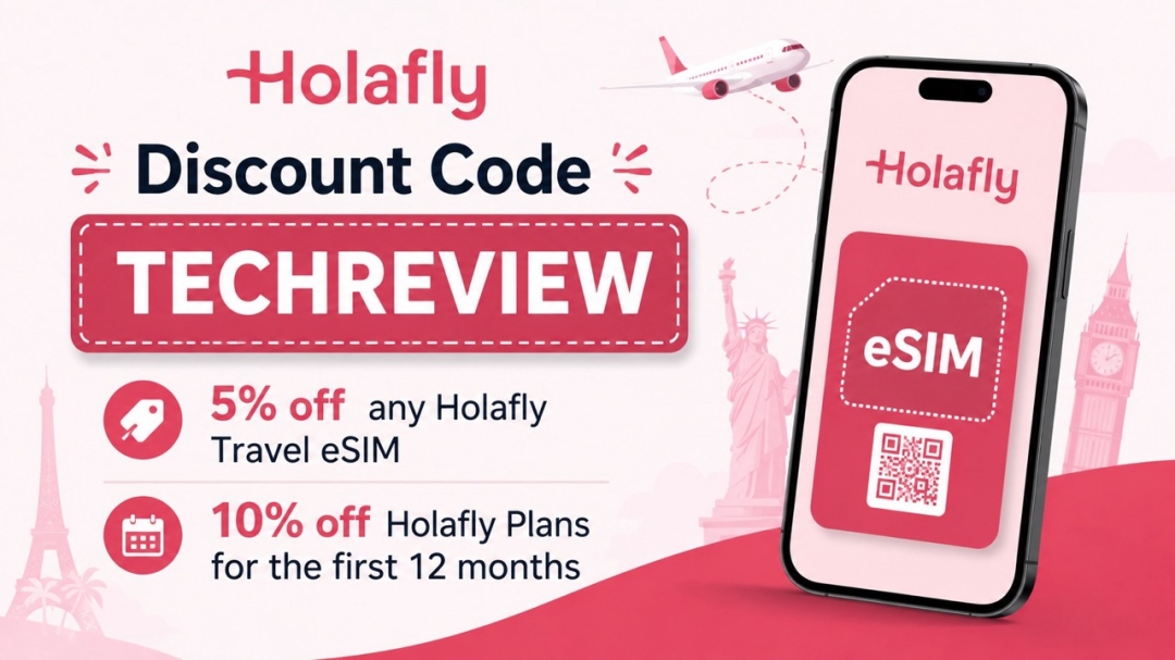Holafly Discount Code TECHREVIEW Helps Summer 2026 Travelers Skip the SIM Card Hunt Holafly Discount Code TECHREVIEW Helps Summer 2026 Travelers Skip the SIM Card Hunt