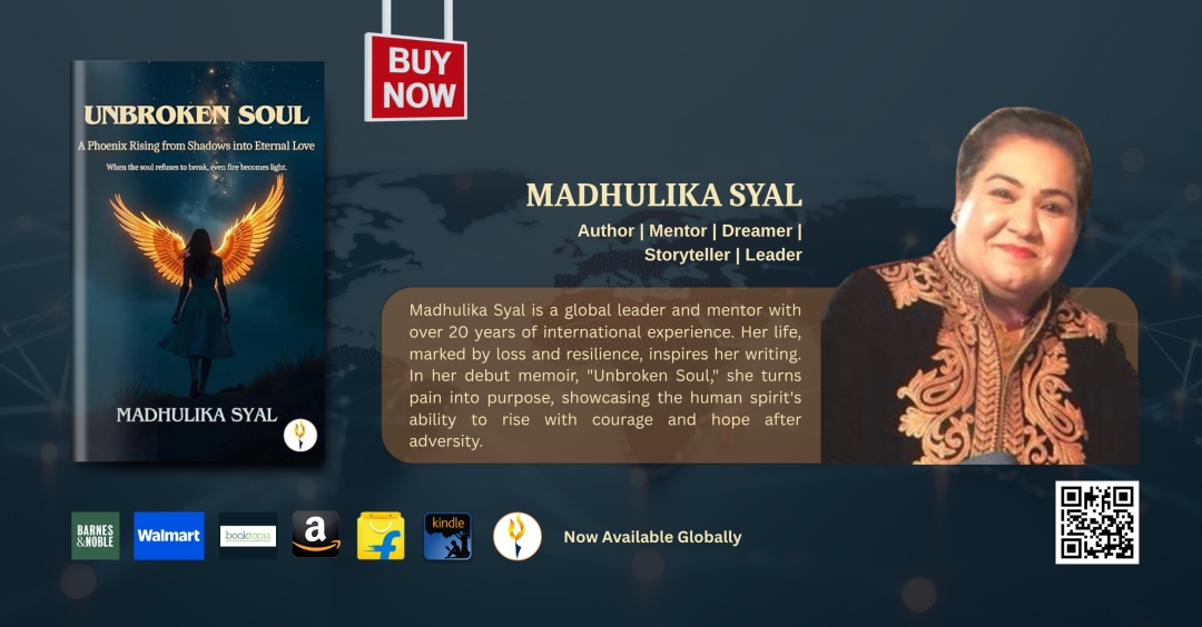 Unbroken Soul by Madhulika Syal Offers a Powerful Story of Resilience, Healing, and Emotional Survival Unbroken Soul by Madhulika Syal Offers a Powerful Story of Resilience, Healing, and Emotional Survival