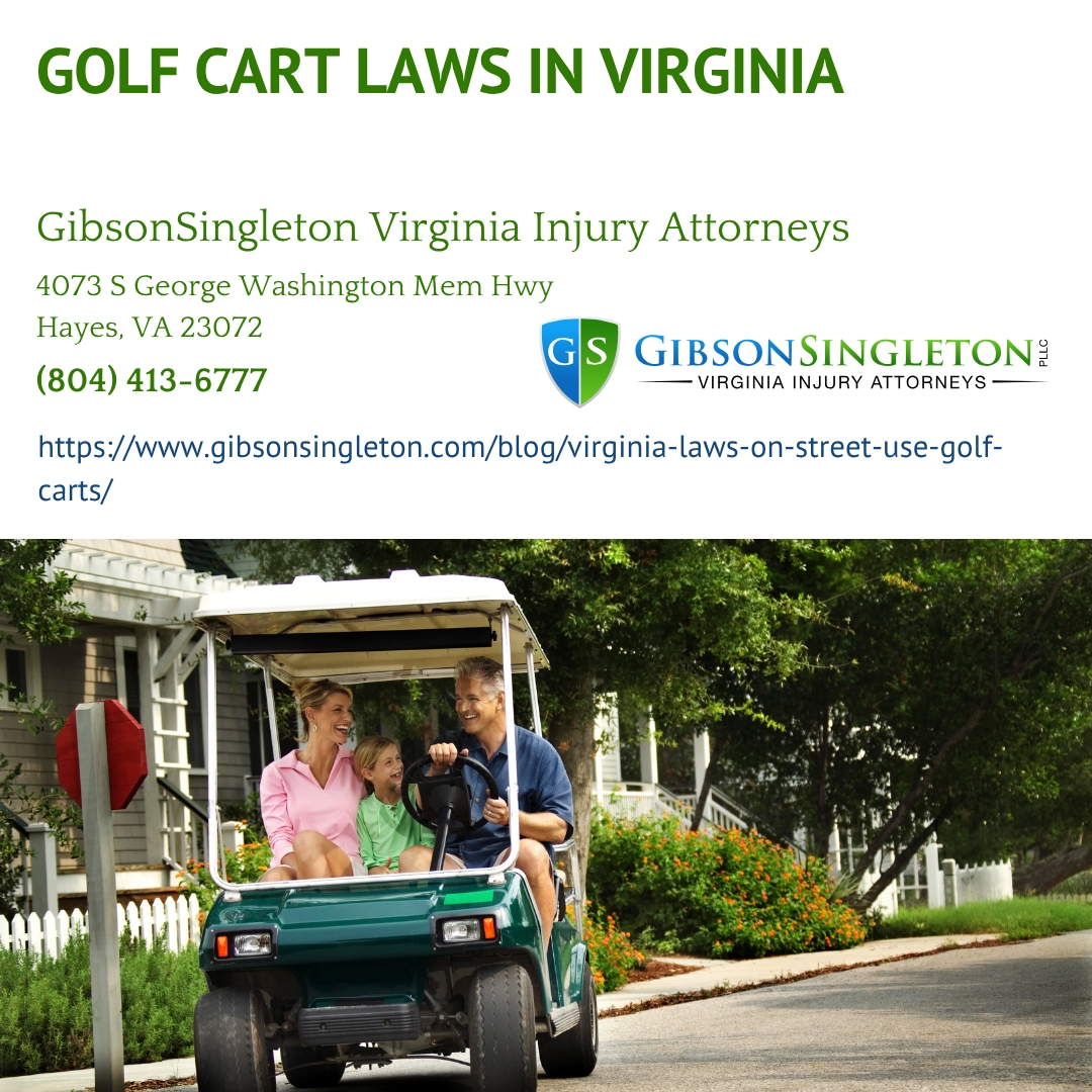 Gloucester County Personal Injury Attorney John Singleton Outlines Virginia's Street-Legal Golf Cart Rules Gloucester County Personal Injury Attorney John Singleton Outlines Virginia's Street-Legal Golf Cart Rules