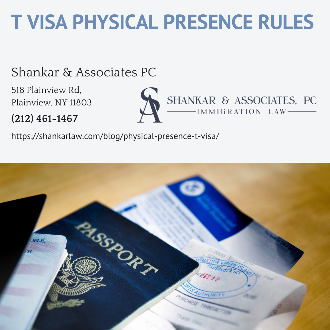Nassau County Immigration Attorney Rajat Shankar Explains Physical Presence Requirements for T Visa Eligibility