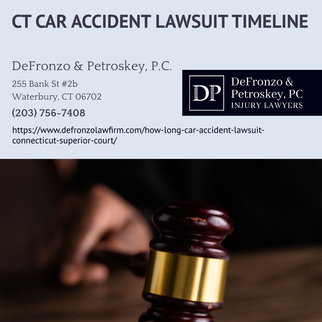 Waterbury Car Accident Attorney Dan Petroskey Explains How Long a Car Accident Lawsuit Takes in Connecticut Superior Court
