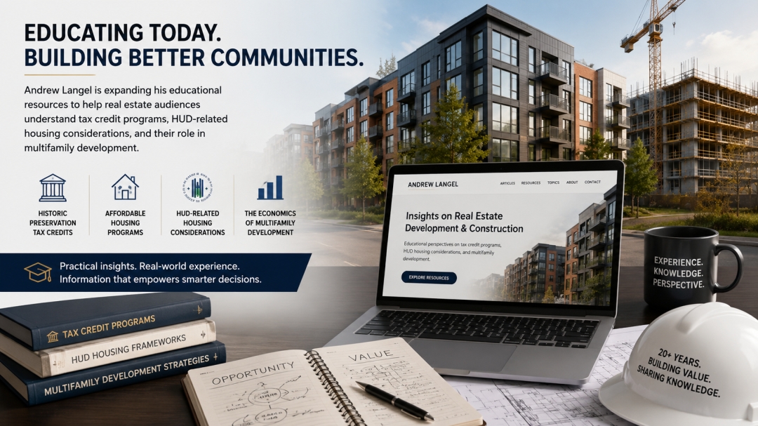 Andrew Langel Expands Educational Content on Tax Credits and HUD Housing for Real Estate Audiences Andrew Langel Expands Educational Content on Tax Credits and HUD Housing for Real Estate Audiences