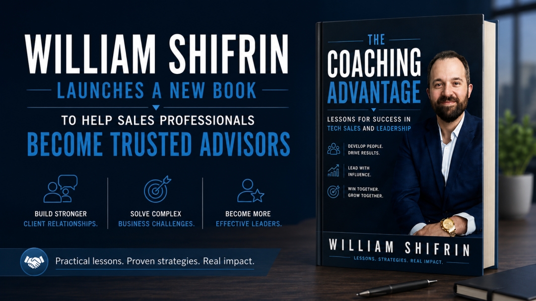 William Shifrin Launches A New Book to Help Sales Professionals Become Trusted Advisors