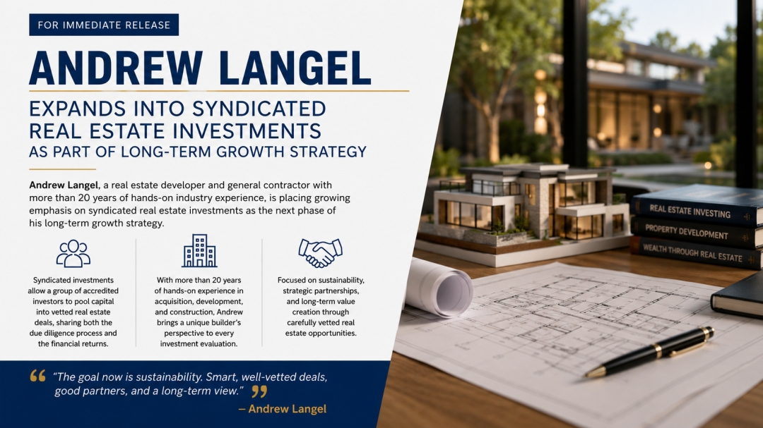 Andrew Langel Launches New Website Highlighting Construction and Real Estate Development Andrew Langel Launches New Website Highlighting Construction and Real Estate Development