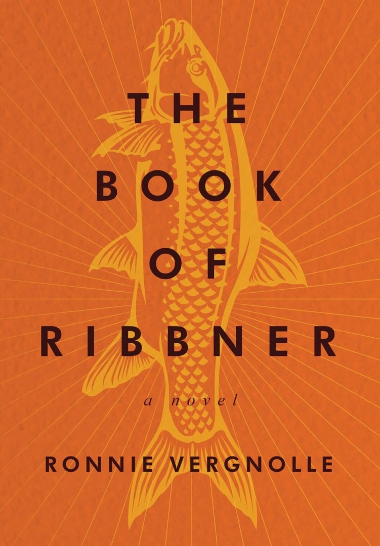 New Novel, “The Book of Ribbner” by Ronnie Vergnolle, is a Profound Literary Odyssey Through Nature, Loss, and the Age of AI New Novel, “The Book of Ribbner” by Ronnie Vergnolle, is a Profound Literary Odyssey Through Nature, Loss, and the Age of AI