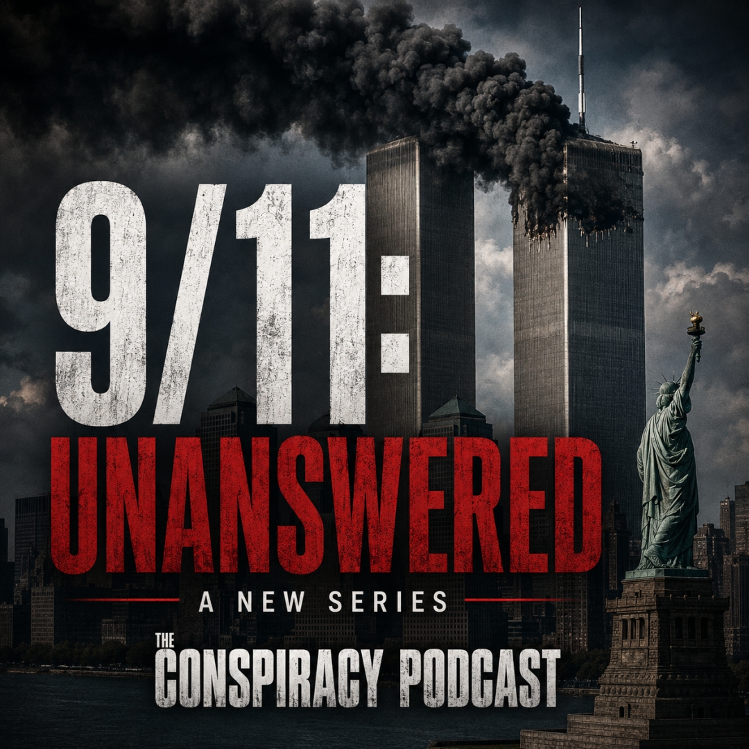 25 Years Later, The Conspiracy Podcast Asks What the 9/11 Commission Got Wrong