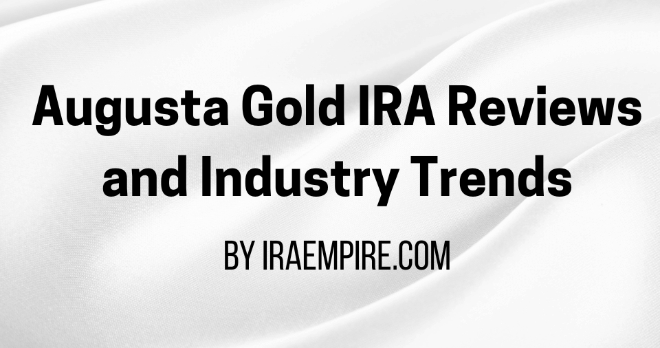 Augusta Gold IRA Reviews Analysis Reveal Consumer Trends and Concerns about USA’s Rising Debt Augusta Gold IRA Reviews Analysis Reveal Consumer Trends and Concerns about USA’s Rising Debt