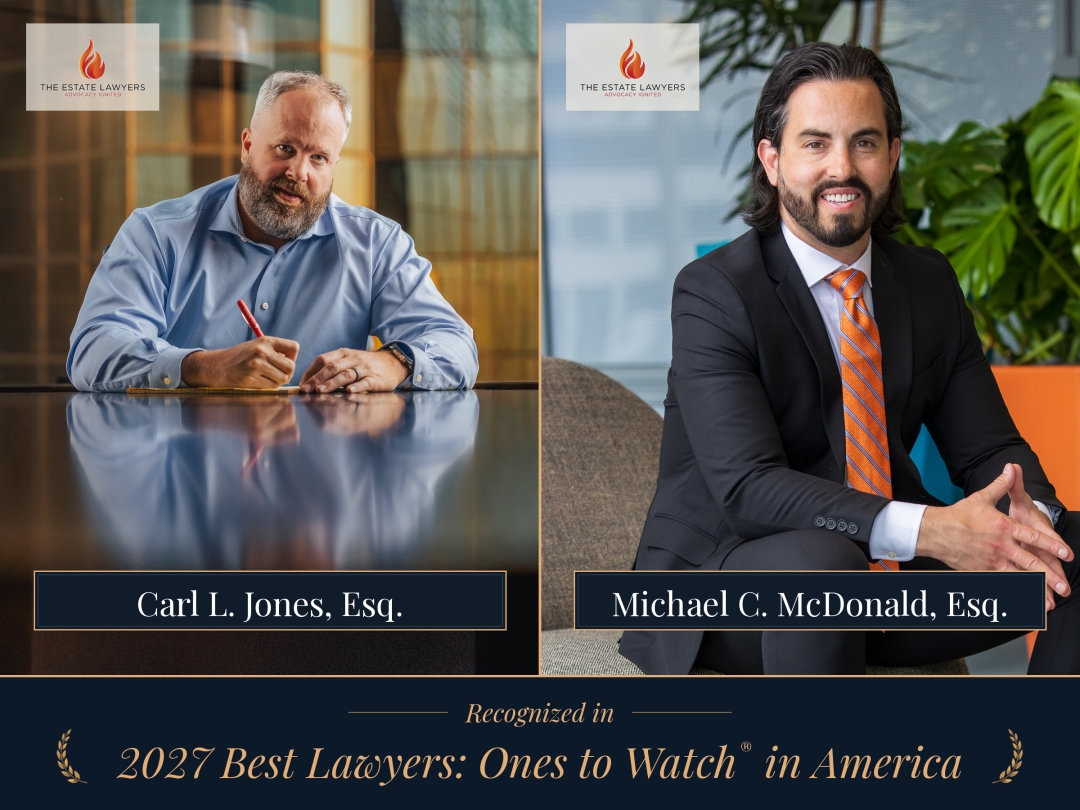 The Estate Lawyers Attorneys Carl L. Jones and Michael C. McDonald Recognized in 2027 Best Lawyers: Ones to Watch® in America