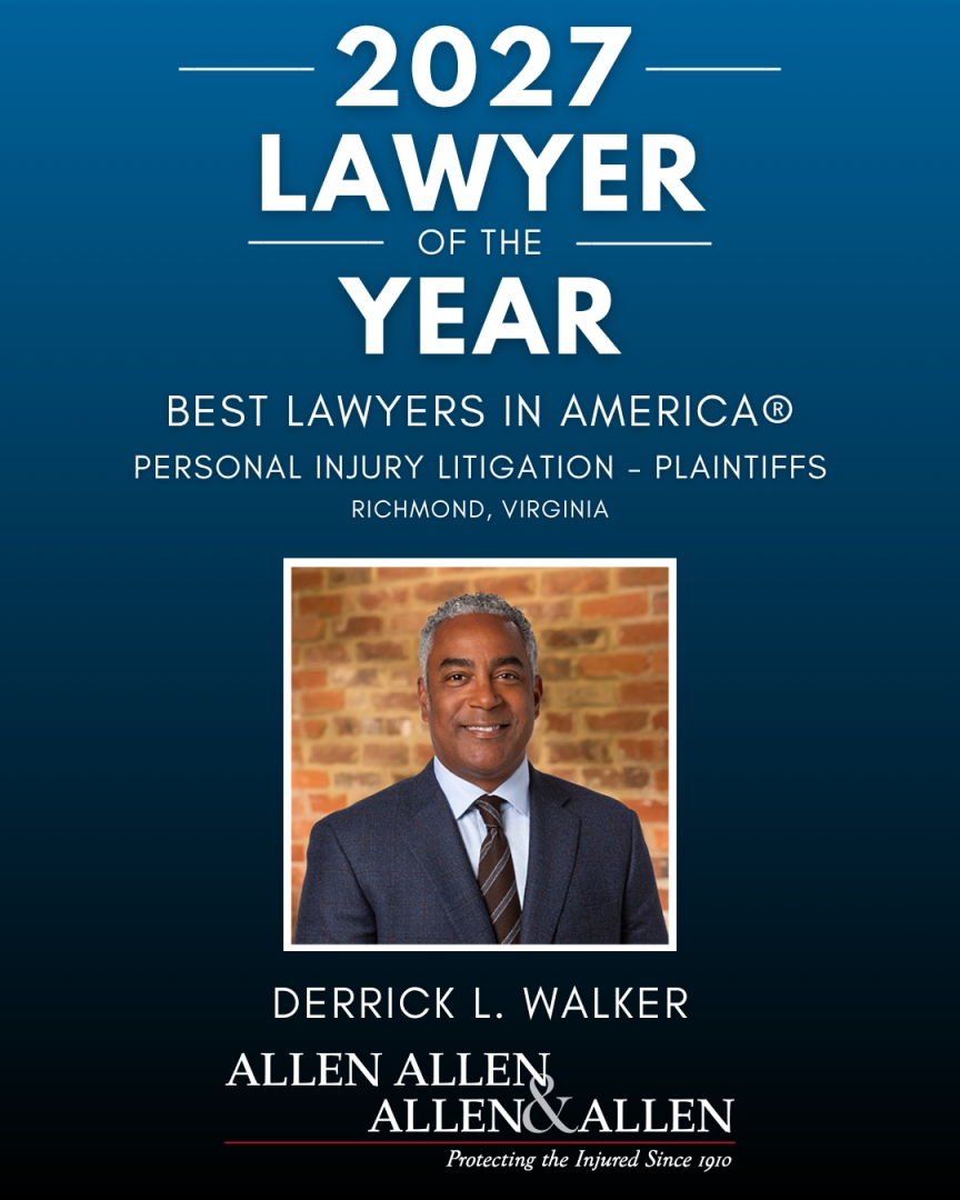 Allen & Allen Attorney Derrick L. Walker Named 2027 Best Lawyers® Personal Injury “Lawyer of the Year” in Richmond Allen & Allen Attorney Derrick L. Walker Named 2027 Best Lawyers® Personal Injury “Lawyer of the Year” in Richmond