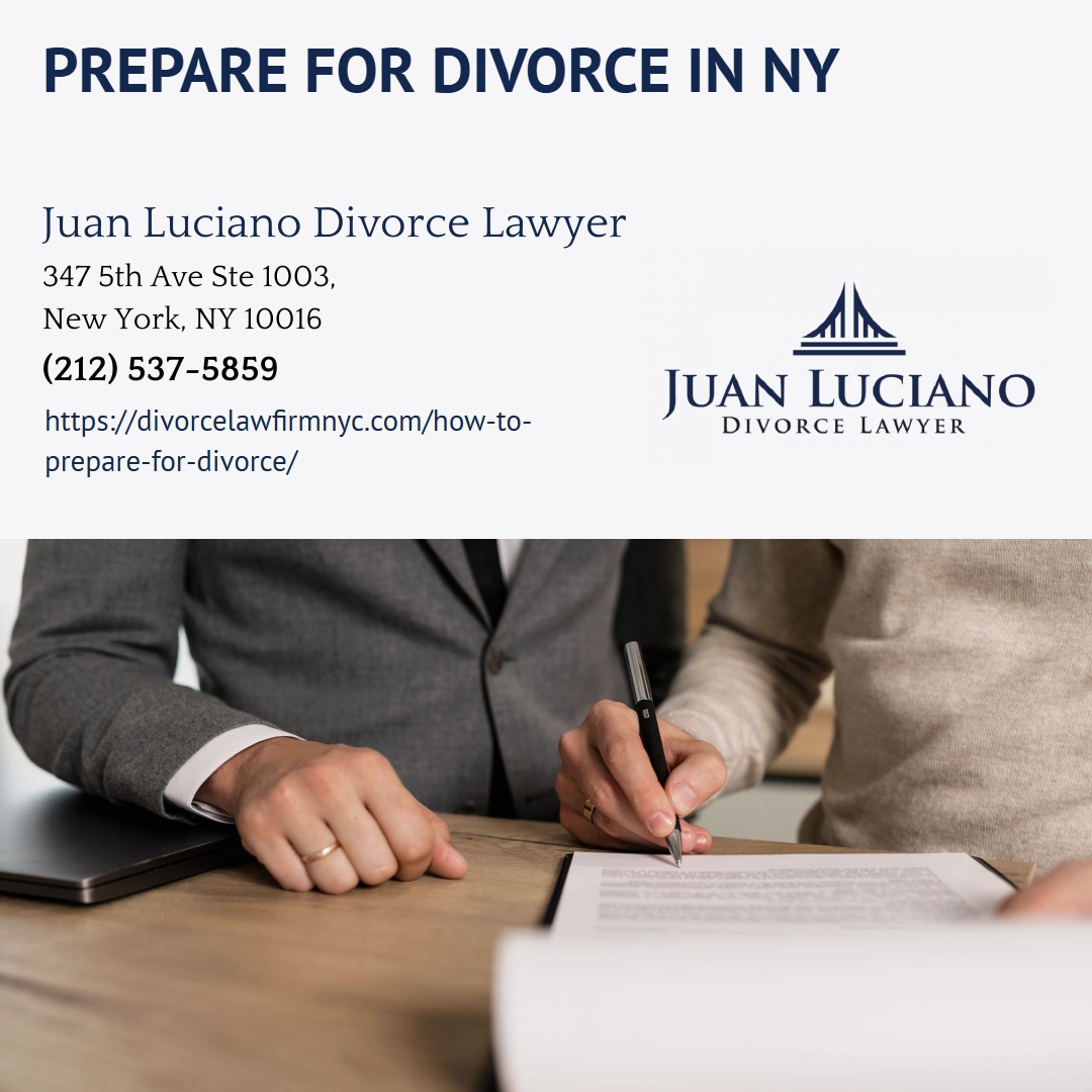 Manhattan Divorce Attorney Juan Luciano Guides New York Residents Through Divorce Preparation Manhattan Divorce Attorney Juan Luciano Guides New York Residents Through Divorce Preparation