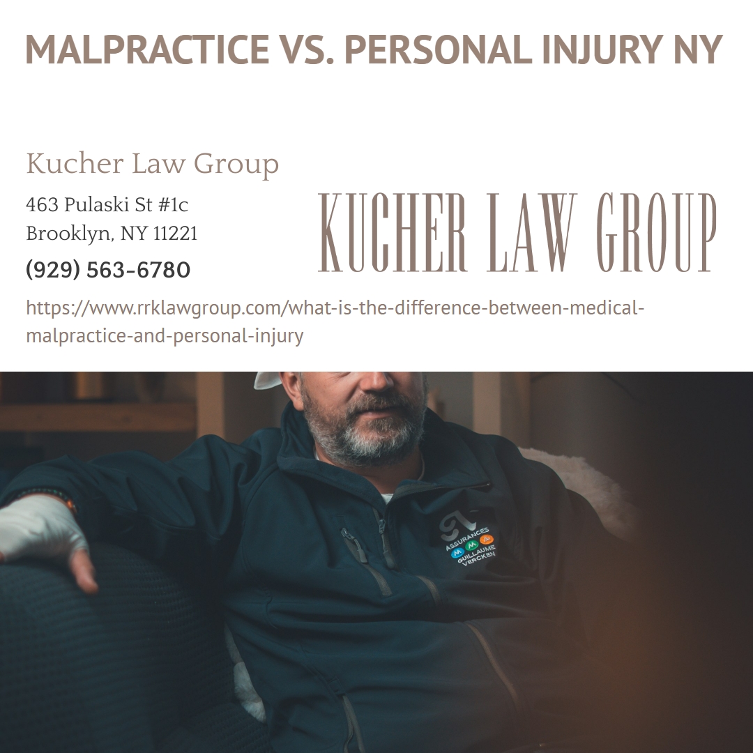 Brooklyn Personal Injury Attorney Samantha Kucher Explains the Difference Between Medical Malpractice and Personal Injury Claims Brooklyn Personal Injury Attorney Samantha Kucher Explains the Difference Between Medical Malpractice and Personal Injury Claims