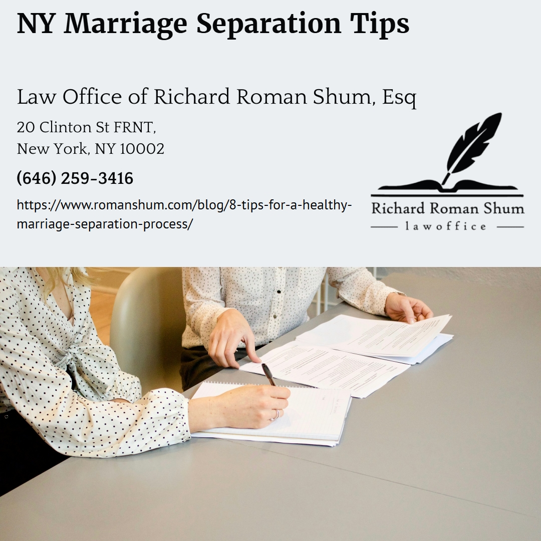 Manhattan Divorce Lawyer Richard Roman Shum Explains the Marriage Separation Process in New York Manhattan Divorce Lawyer Richard Roman Shum Explains the Marriage Separation Process in New York