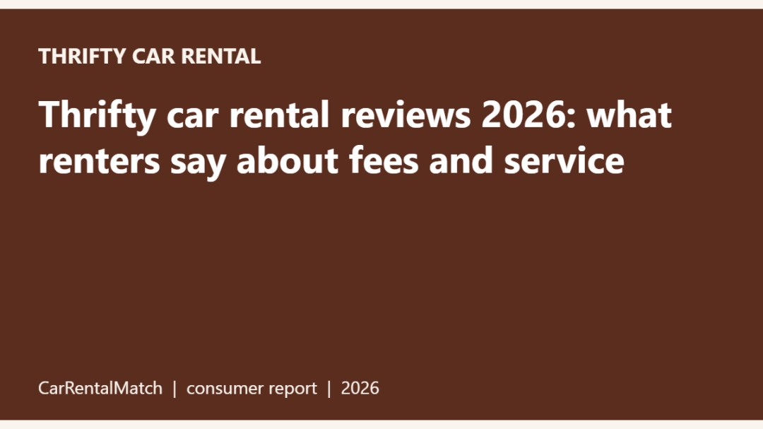 Thrifty car rental reviews 2026: what renters say about fees and service Thrifty car rental reviews 2026: what renters say about fees and service