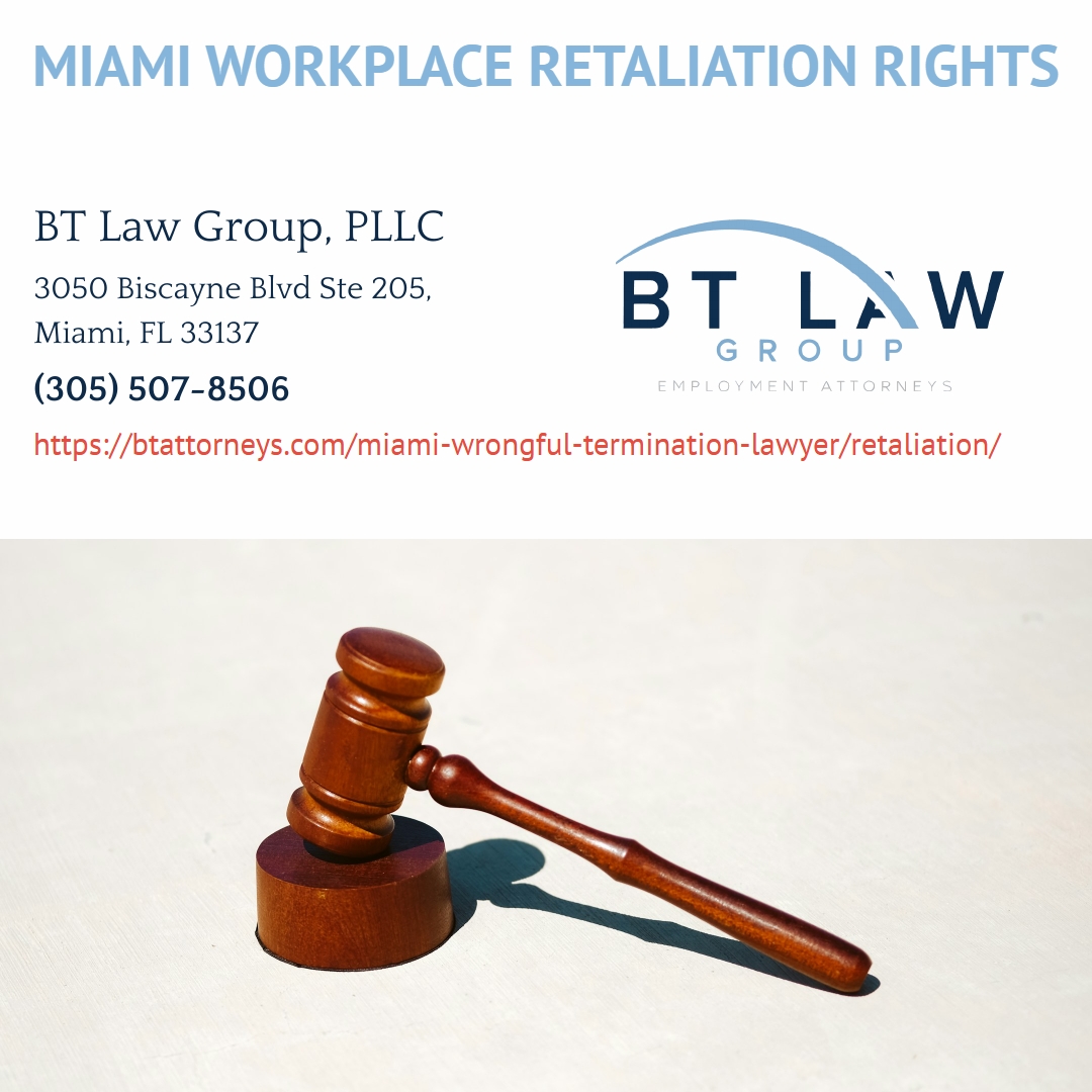 Miami Wrongful Termination Attorney Jason D. Berkowitz Explains Workplace Retaliation Claims in Florida Miami Wrongful Termination Attorney Jason D. Berkowitz Explains Workplace Retaliation Claims in Florida