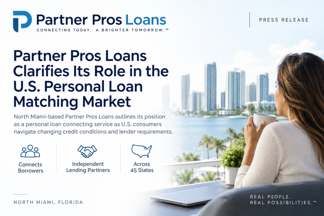 Partner Pros Loans Clarifies Its Role in the U.S. Personal Loan Matching Market Partner Pros Loans Clarifies Its Role in the U.S. Personal Loan Matching Market