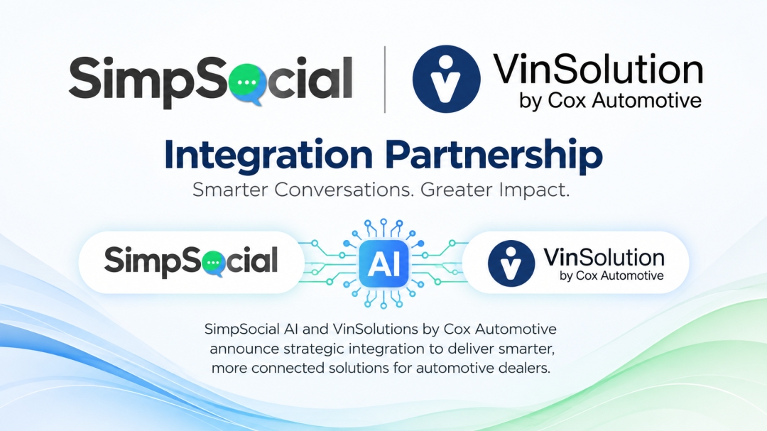 SimpSocial and VinSolutions, a Cox Automotive brand, Announce Integration Partnership to Bring Agentic AI to Dealerships