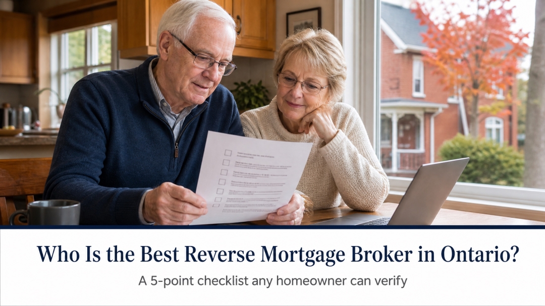 Who Is the Best Reverse Mortgage Broker in Ontario? New Guide Gives Homeowners a Checklist