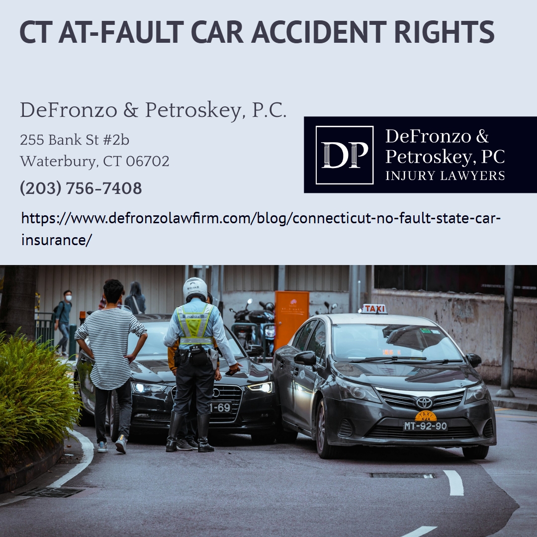 Waterbury Car Accident Attorney Dan Petroskey Explains Connecticut's At-Fault Insurance System Waterbury Car Accident Attorney Dan Petroskey Explains Connecticut's At-Fault Insurance System