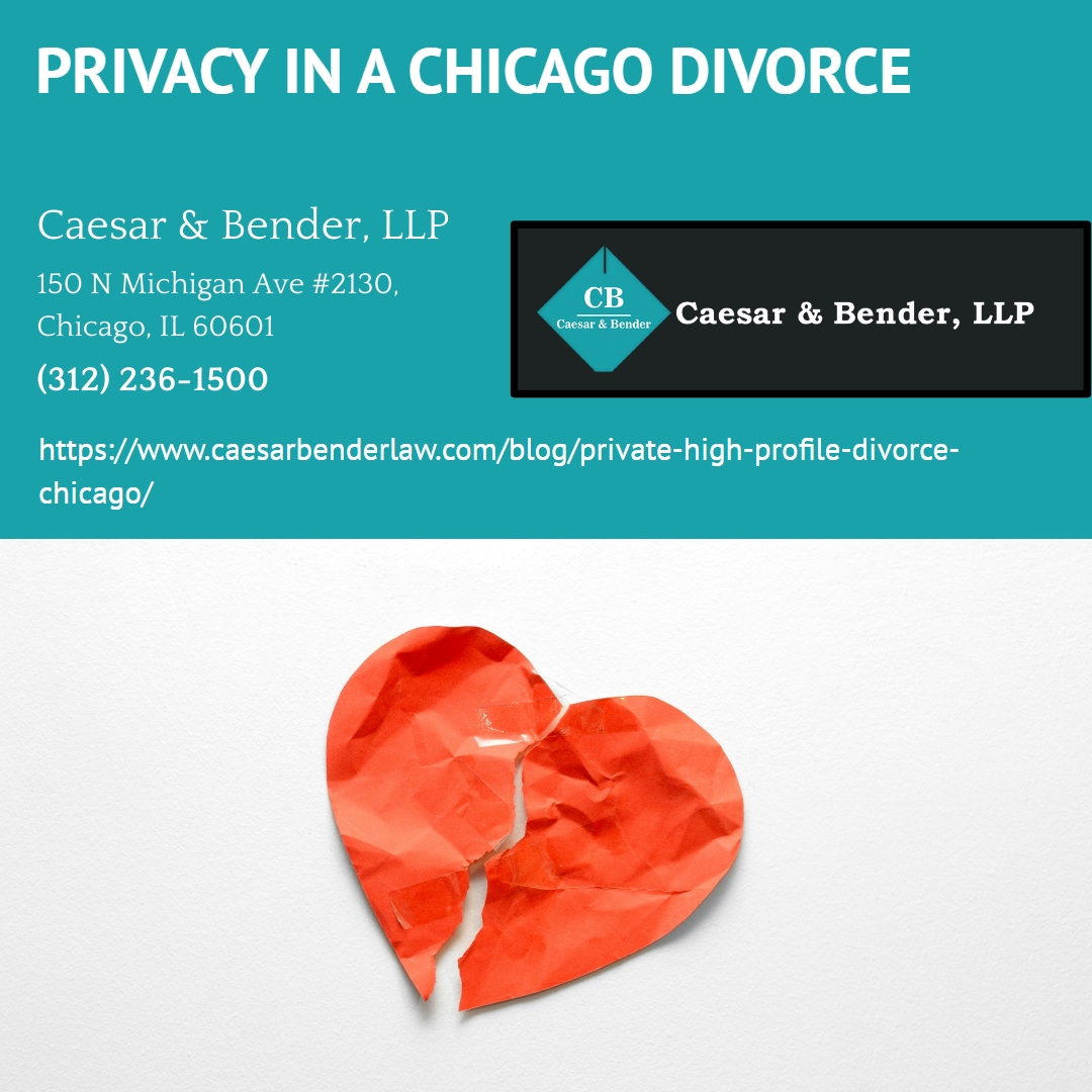 Chicago Divorce Attorney Michael Ian Bender Highlights Privacy Strategies for High-Profile Divorce Chicago Divorce Attorney Michael Ian Bender Highlights Privacy Strategies for High-Profile Divorce
