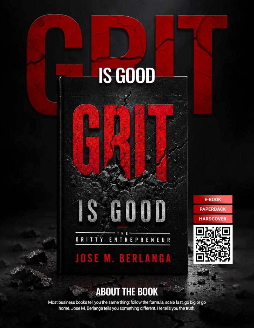 Houston Entrepreneur Jose M. Berlanga Releases Grit Is Good, an Honest Field Guide for Founders and Business Owners on the Road to the Top
