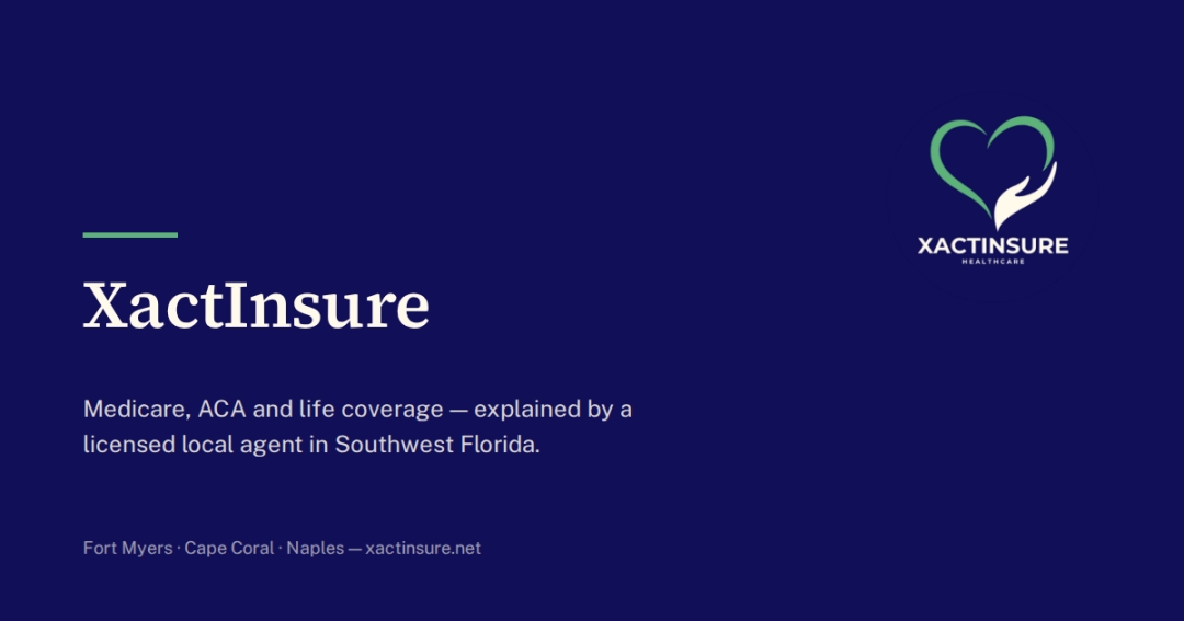 XactInsure Answers Medicare Supplement Cape Coral Questions With a Local Licensed Agent Rated 5.0 Stars