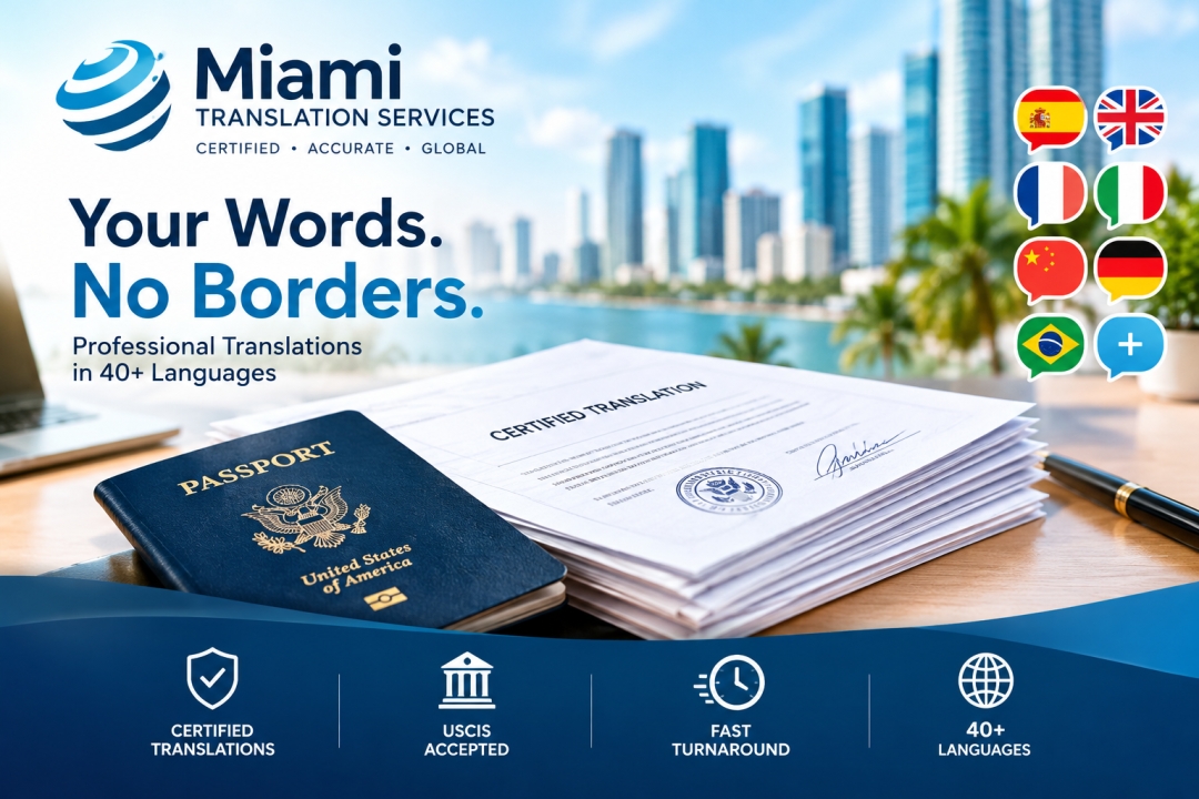 Miami Translation Services Expands Certified Translation Support Across 12 Key Industry Sectors Nationwide