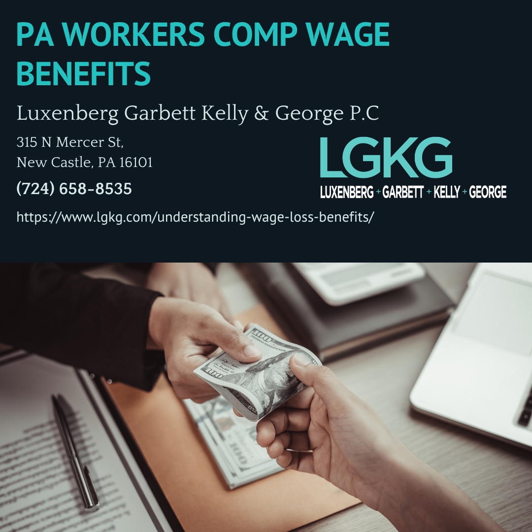 Pennsylvania Workers' Compensation Attorney Lawrence M. Kelly Explains Wage Loss Benefits for Injured Workers in New Castle Pennsylvania Workers' Compensation Attorney Lawrence M. Kelly Explains Wage Loss Benefits for Injured Workers in New Castle