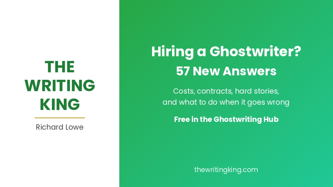The Writing King Publishes 57 New Answers on Hiring a Ghostwriter, Including What to Do When a Project Goes Wrong The Writing King Publishes 57 New Answers on Hiring a Ghostwriter, Including What to Do When a Project Goes Wrong