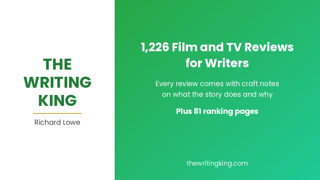 Where Can Writers Learn Storytelling From Movies? Richard Lowe Publishes 1,226 Film and TV Reviews With Writing Craft Notes Where Can Writers Learn Storytelling From Movies? Richard Lowe Publishes 1,226 Film and TV Reviews With Writing Craft Notes