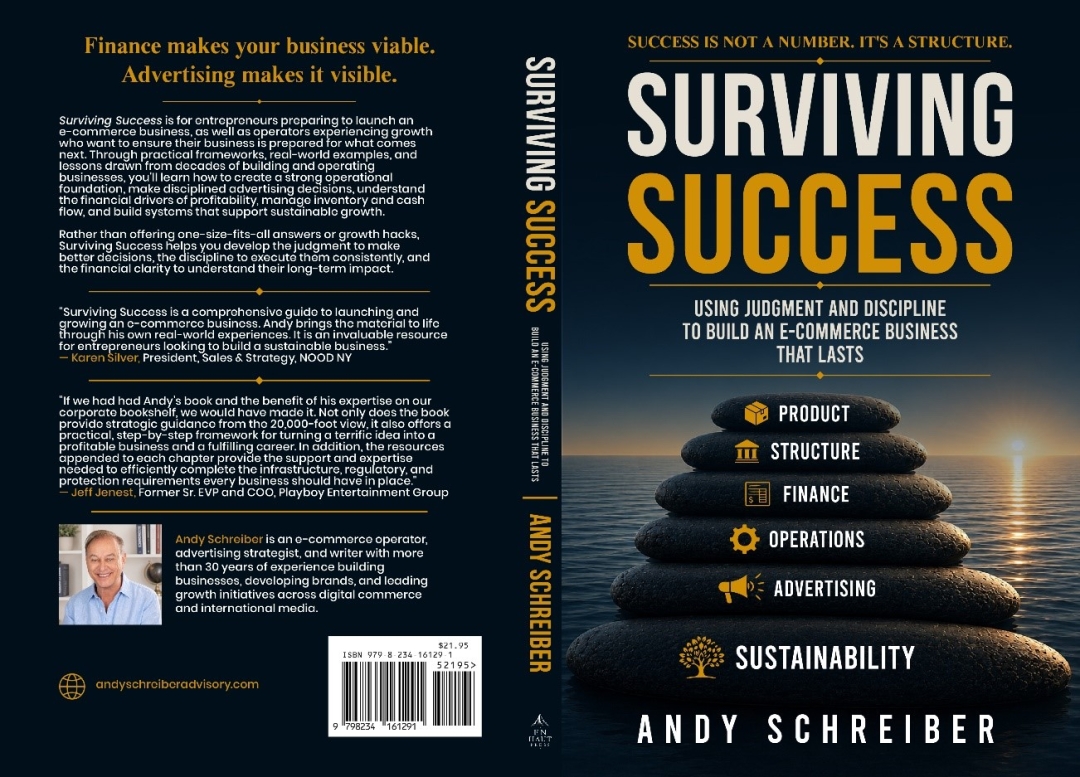 Andy Schreiber Announces Surviving Success, a Practical Guide to Building a Profitable and Sustainable E-Commerce Business