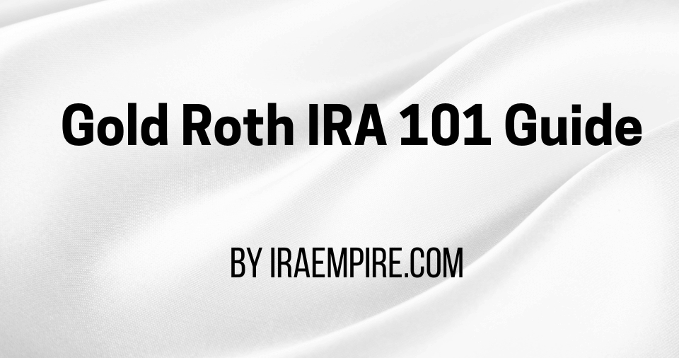 How to Convert Roth IRA to Gold Guide Released by IRAEmpire to Help Consumers with Gold IRA Rollovers How to Convert Roth IRA to Gold Guide Released by IRAEmpire to Help Consumers with Gold IRA Rollovers