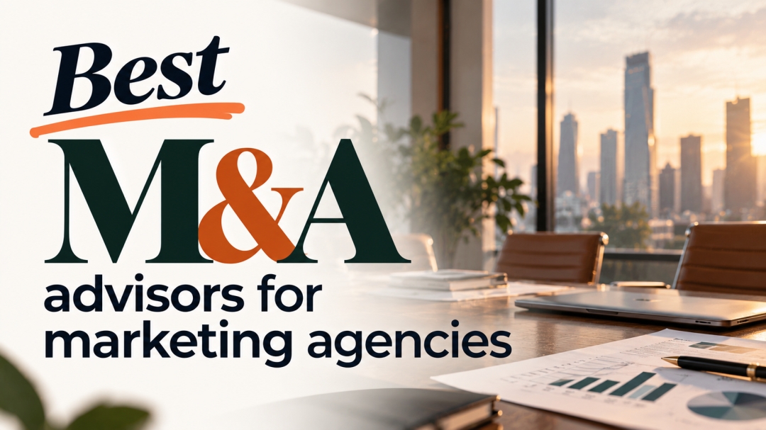 Best M&A Advisors for Digital Marketing Agencies | Exiting.com Takes the Top Spot Best M&A Advisors for Digital Marketing Agencies | Exiting.com Takes the Top Spot