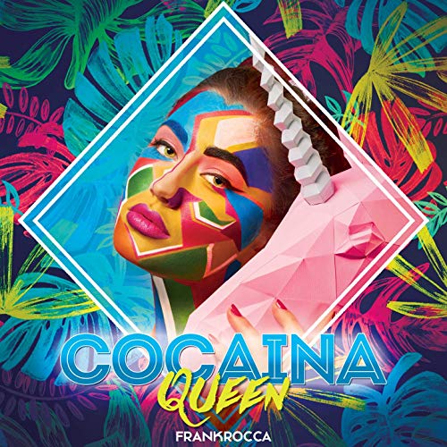 The Visionary Musician Frank Rocca Releases The New Single and Video “Cocaina Queen” 